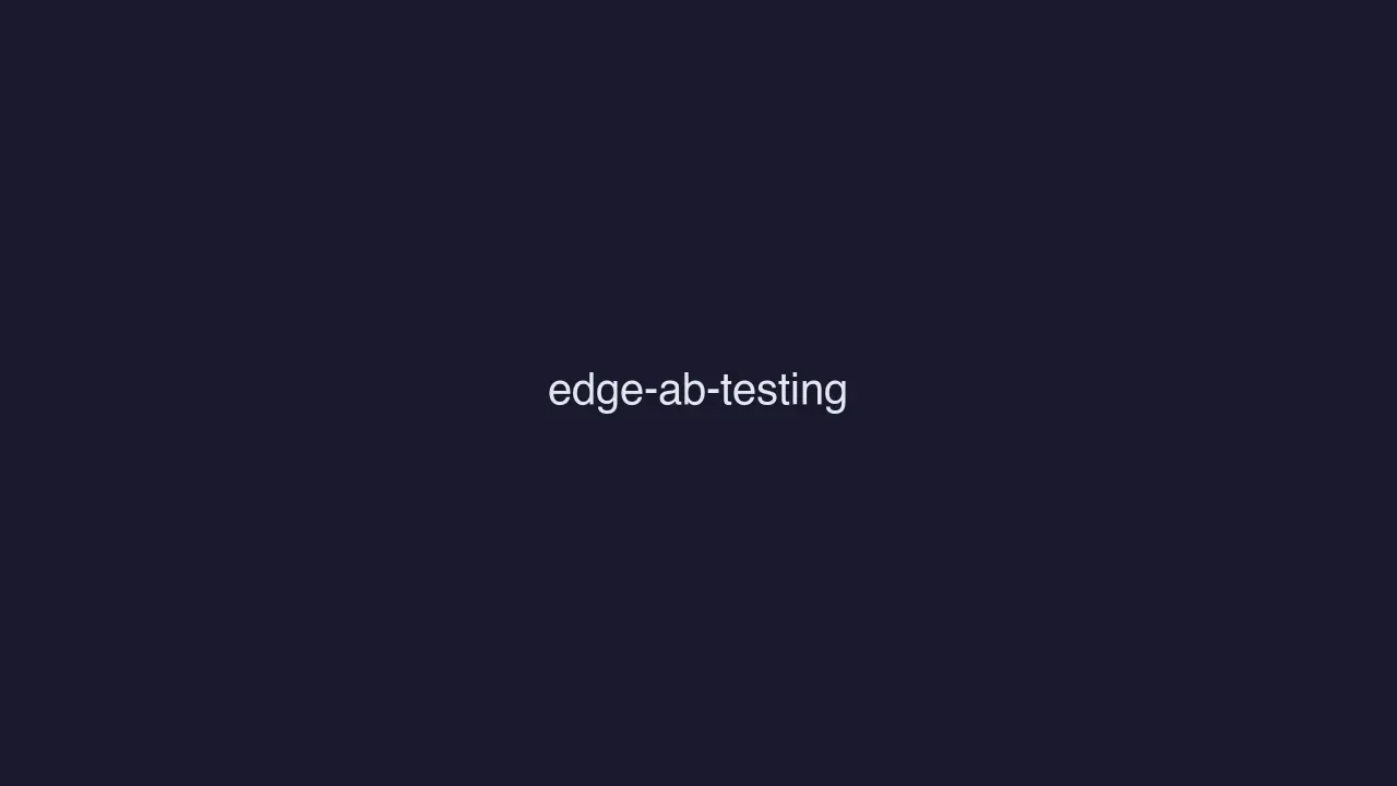 Screenshot of Edge A/B Testing